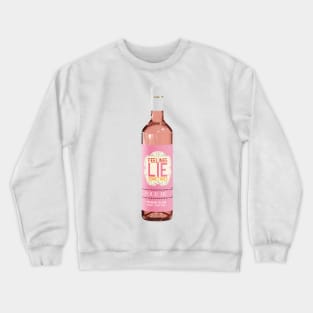 Feelings Lie Sometimes Wine Crewneck Sweatshirt